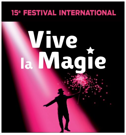 Festival International Vive la Magie à Bordeaux 2023