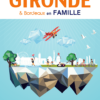 activités sorties enfants gironde bordeaux